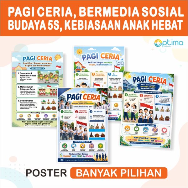 poster edukasi, poster pendidikan, poster pagi ceria, rutinitas pagi sekolah, pembiasaan pagi siswa, hiasan dinding kelas, dekorasi ruang kelas, poster senam anak, poster indonesia raya, poster toleransi beragama, poster tk sd smp sma, kurikulum merdeka, profil pelajar pancasila, optima media edu, media pembelajaran visual, peraga pendidikan, poster ukuran A3+, poster ukuran A4+, poster karakter anak, pajangan kelas edukatif, perlengkapan guru, alat peraga sekolah